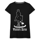 Frauen Premium T-Shirt Western - Schwarz