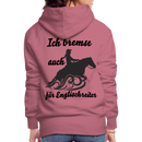Frauen Premium Hoodie Ich bremse auch für Englischreiter - Malve